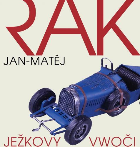 Jan-Matěj RAK - povídání o J. Ježkovi a starých věcech